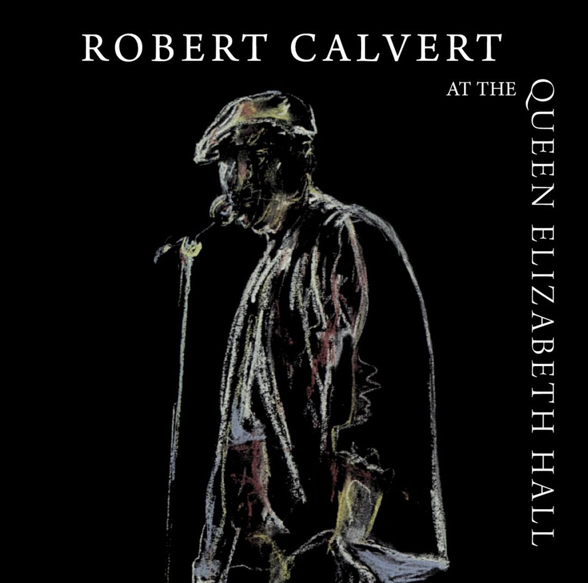 Robert Calvert - At The Queen Elizabeth Hall (CD)