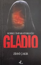Korku Imparatorlugu Gladio