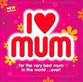 I Luv Mum: For the Best Mum in the World Ever [2007]