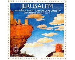 Jerusalem: Gregorian Chant and Early Polyphony