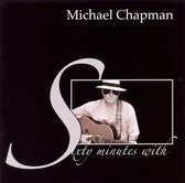 Sixty Minutes with Michael Chapman