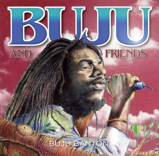 Buju and Friends