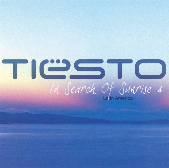 In Search Of Sunrise 4 - Tiësto