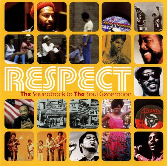 Respect: The Soundtrack To The Soul Generation