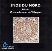 Inde Du Nord: CHants D'Amour De Vidyapati