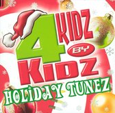 4 Kidz by Kidz Holiday Tunez [20 Tracks]