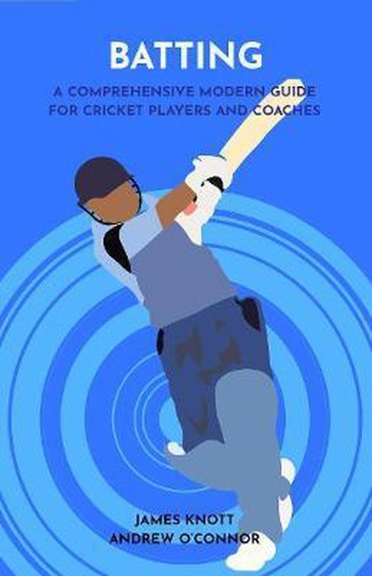 Cricket Guides Batting, James Knott 9781913538330 Boeken
