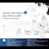 Saint Germain Des Pres Cafe Vol. 9