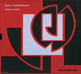 Raoul Björkenheim & Lukas Ligeti - Shadowglow (CD)