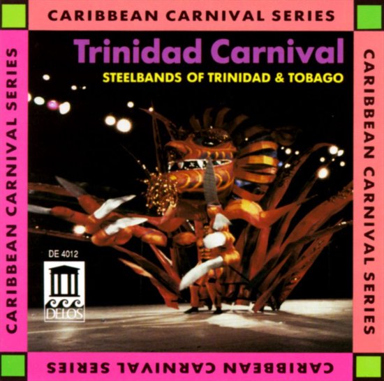 Trinidad Carnival - Steelbands Of Trinidad