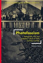 Visual Cultures and German Contexts - Photofascism