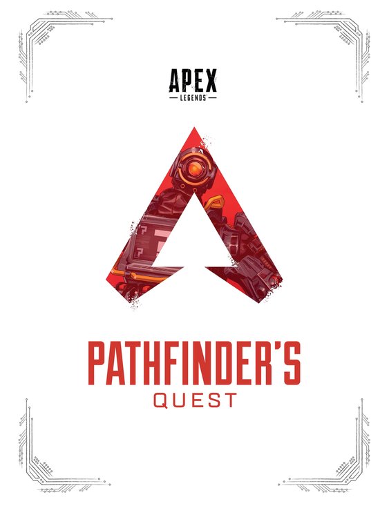 Apex Legends: Pathfinder's Quest (Lore Book) - cover