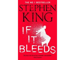 If It Bleeds: a stand alone sequel to the No. 1 bestseller The