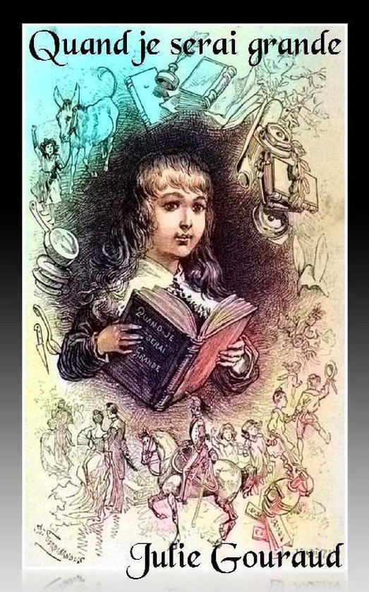 Oeuvres de Julie Gouraud - Quand je serai grande - cover