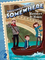 Greetings from Somewhere - The Mystery of the Mosaic