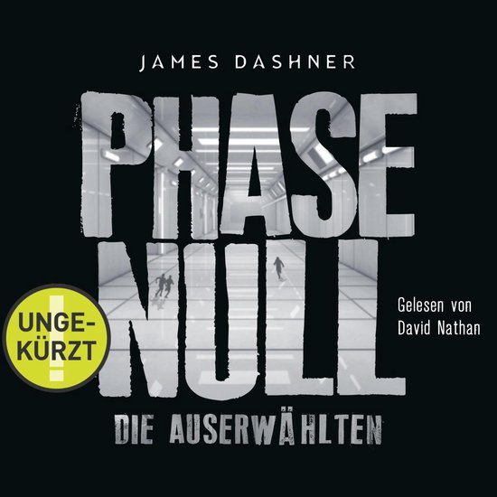 Die Auserwählten - Maze Runner 5: Phase Null - Die Auserwä ... - cover