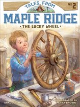 Tales from Maple Ridge - The Lucky Wheel