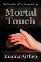The Vampires of New England 1 - Mortal Touch