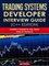 Trading Systems Developer Interview Guide (C++ Edition): Insider's Guide to Top Tech Jobs in Finance