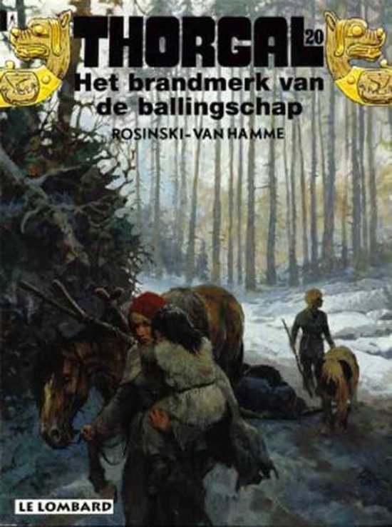 Cover van het boek 'Thorgal / 20. Brandmerk Van De Ballingschap' van  Rosinski en Van Hamme