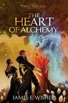 The Portal Wars Saga 6 - The Heart of Alchemy