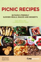 Kitchen Explorers - Picnic Recipes: 25 Family-Friendly Summer Meals, Snacks & Desserts