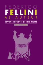 Federico Fellini as Auteur