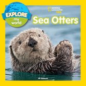 Explore My World - Explore My World Sea Otters
