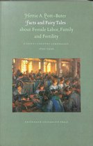 Facts and Fairytales about Female Labor, Family and Fertility