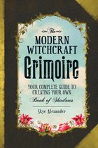 Modern Witchcraft Magic, Spells, Rituals - The Modern Witchcraft Grimoire