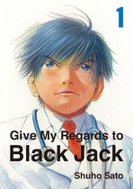 Give My Regards to Black Jack 1 - Give My Regards to Black Jack