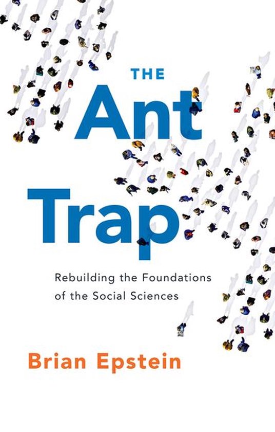 Oxford Studies in Philosophy of Science - The Ant Trap - cover