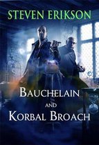 Bauchelain and Korbal Broach: Volume One