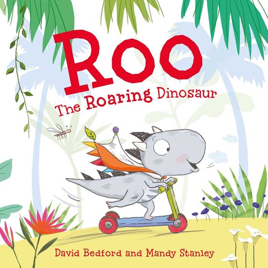 Roo the Roaring Dinosaur - cover