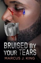 Love Under Series 2 - Bruised by your Tears