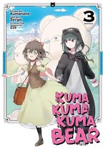 Kuma Kuma Kuma Bear (Manga) 3 - Kuma Kuma Kuma Bear (Manga) Vol. 3