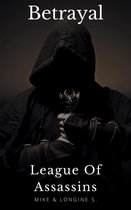 Shadow Assassins - League Of Assassins: Betrayal