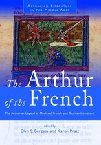 Arthurian Literature in the Middle Ages - The Arthur of the French