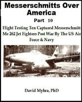 Messerschmitts Over America-Part 10