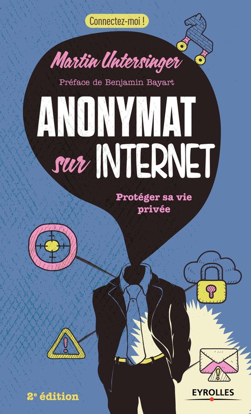 Connectez-moi ! - Anonymat sur Internet - cover