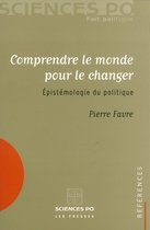 Comprendre le monde pour le changer