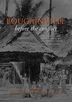 Bougainville Before the Conflict