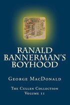 The Cullen Collection - Ranald Bannerman's Boyhood