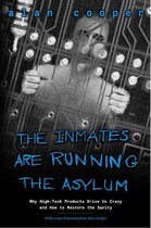 Inmates Are Running the Asylum, The