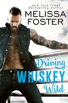 The Whiskeys: Dark Knights at Peaceful Harbor 3 - Driving Whiskey Wild (A Sexy Standalone Romance)