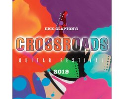 Eric Clapton’s Crossroads Guitar Festival 2019 (Blu-ray)