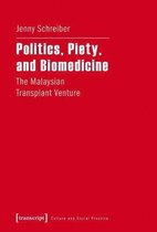 Politics, Piety, and Biomedicine
