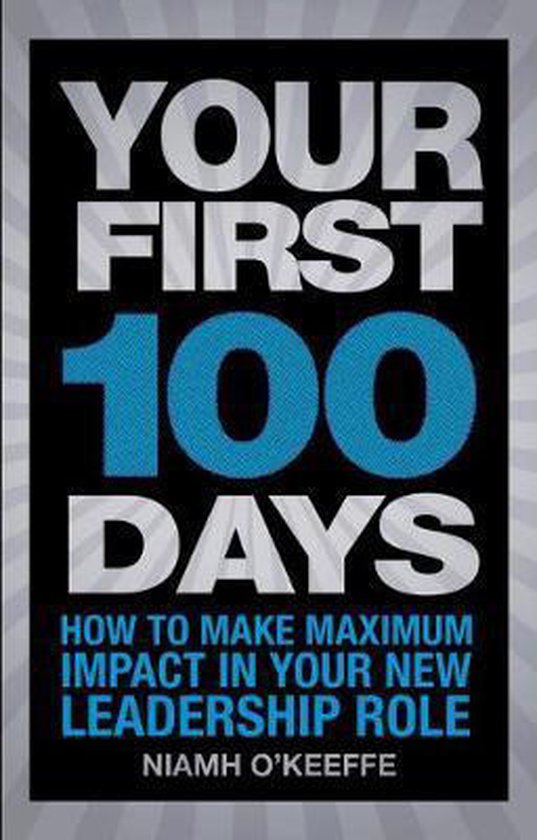 Your First 100 Days How To Make Maximum - cover