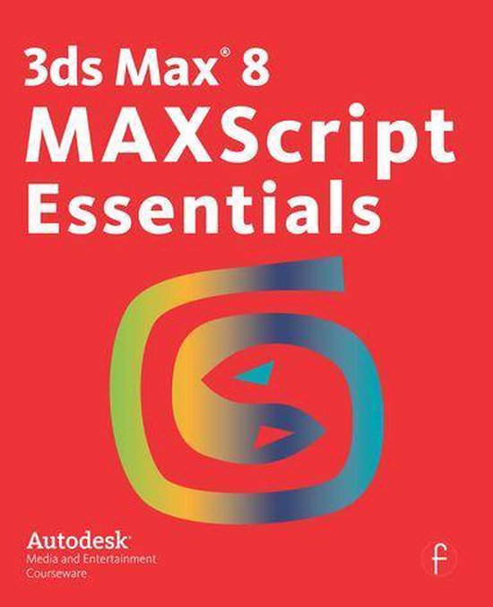 3ds Max 8 MAXScript Essentials