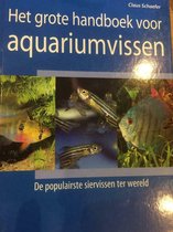 Het Grote Handboek Voor Aquariumvissen  Hardcover